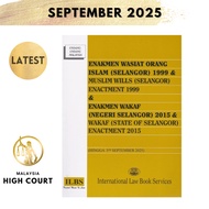 Enakmen Wasiat Orang Islam (Selangor) 1999 & Enakmen Wakaf (Negeri Selangor) 2015 [Hingga 5hb Septem