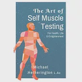 The Art of Self Muscle Testing