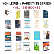 [ENGLISH E-BOOKS]《CHILDREN / PARENTING SERIES》( All 19 E-Books )