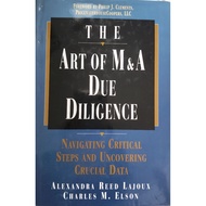 The Art of M&A Due Diligence Alexandra Reed Lajoux Investigation In Mergers & Acquisitions Hardcover