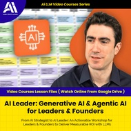 AI LLM Video Course - AI Leader Generative AI & Agentic AI for Leaders & Founders | Ai Engineer 2025