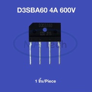 D3SBA60 D3SB60 4A 600V Diode Bridge 600V 4A 1 Piece