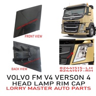 J110S14 HEAD LAMP RIM CAP VOLVO FM V4 VERSON 4 82441515 82441517 LORRY TRUCK AKSESORI