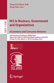 HCI in Business, Government and Organizations. eCommerce and Consumer Behavior Fiona Fui-Hoon Nah