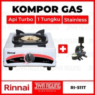 TERBAIK KOMPOR GAS 1 TUNGKU STAINLESS RINNAI RI-511T API TURBO RINAI