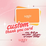CUSTOM 6X9 CM | Thank You Card | Thanks Card | THANK YOU CARD