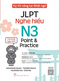 Kỳ Thi Năng Lực Nhật Ngữ - JLPT N3 Point & Practice - Nghe Hiểu