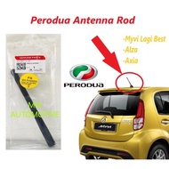 100% Original Perodua Myvi Lagi Best , Axia  , Alza , Antenna  86332-BZ060 Radio Antenna Kereta / FM