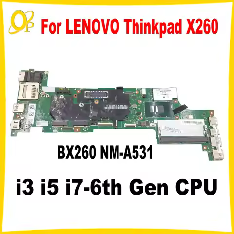 BX260 NM-A531 for LENOVO Thinkpad X260 laptop motherboard 01HX035 01EN201 00UP198 with i3 i5 i7-6th 