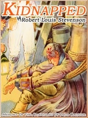 KIDNAPPED (Illustrated and Free Audiobook Link) Robert Louis Stevenson