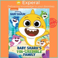 Baby Shark's Big Show: Baby Shark's Fin-Credible Family by Grace Baranowski (US edition, boardbook)