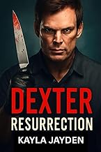 DEXTER: RESURRECTION: A Dark Return to Justice, Rebirth, and the Price of Redemption