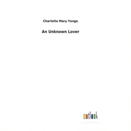 An Unknown Lover Hardcover Supplier:Salzwasser-Verlag Gmbh-XY9537