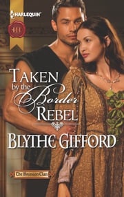 Taken by the Border Rebel Blythe Gifford