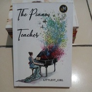 The Piano Teacher Novel by Littlest Girl