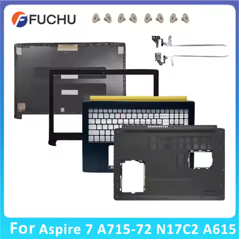 New Cover For Aspire 7 A715-72 N17C2 A615 Top LCD Laptop Screen Back/Bezel/Palmrest Upper/Bottom Cas