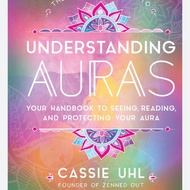 Understanding Auras - Cassie UHL