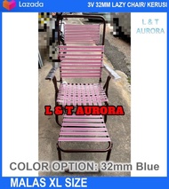 3v 32mm Lazy Chair/ Kerusi Malas Xl Size