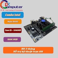 Combo Main B460 + CPU i5 10400F + RAM 8GB/16GB