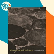 [100% Original Books] - The One Hundred Circle Farm by Emmet Gowin (UK edition, hardcover)