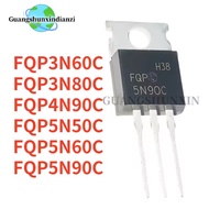 5PCS NEW FQP5N50C TO-220 5N50 FQP3N80C 3N80 FQP5N90C 5N90 FQP5N60C 5N60 FQP4N90C 4N90 FQP3N60C 3N60 