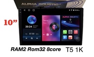 ALPHA COUSTIC จอแอนดรอย ขนาด 9 นิ้ว 10 นิ้ว RAM2 / ROM32 CPU 8 CORE / Android Ver.12 มี CarPlay / Android Auto