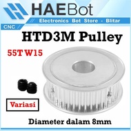 [HAEBOT] HTD3M Pulley Pully Timing CNC AF 55T W15 Bore 6.35 8 10 12 mm 3D Printer Width 15mm Pulley 