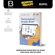 ERLANGGA - ACHIEVING BRIEF DESIGN KK VISUAL COM DESIGN VOCATIONAL SCHOOL CLASS 12/KM