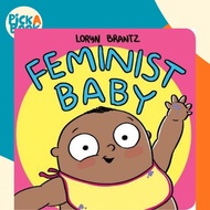 [100% Original Books] - Feminist Baby He's A Feminist Too by Loryn Brantz (US edition, paperback)