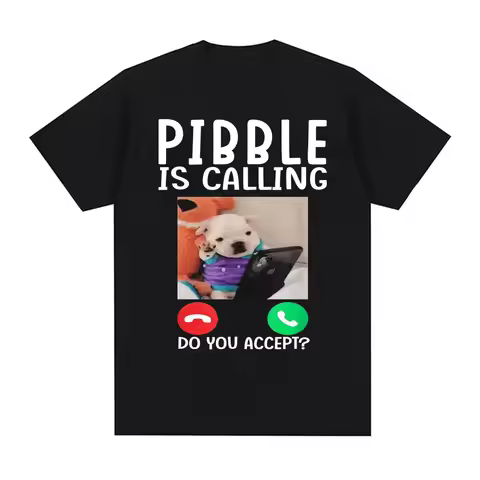 Pibble Is Calling Do You Accert Meme T Shirt Funny Dog Graphic T-shirts Men Women Clothing Casual Ru