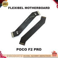 FLEXIBLE BOARD FLEXIBEL MAIN BOARD XIAOMI POCOPHONE F2 PRO POCO F2 PRO ORIGINAL