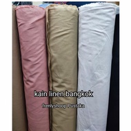 Bahan linen Bangkok / Kain cotton linen Bangkok