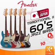 Fender Traditional II 60s Jazz Bass เบสไฟฟ้า Made in Japan