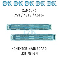 Samsung A51 A515 A515f Main Board Connector Socket FPC 78 Pin