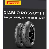 TYRE TAYAR PIRELLI ROSSO 3 DIABLO ROSSO III 120/70-17 160/60-17 180/55-17 190/55-17 240/45-17 READY 