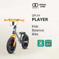 QPLAY Player Balance Bike EN71 (1,2,3) | Basikal Sukan & Permainan Kanak-Kanak