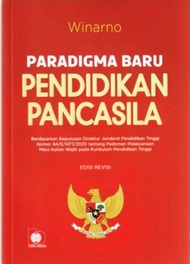 PARADIGMA BARU PENDIDIKAN PANCASILA ( EDISI REVISI )