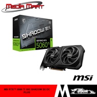 MSI RTX 5060TI SHADOW 2X OC 16G D7 GAMING GRAPHICS CARD