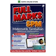 BUKU LATIHAN : FULL MARKS SPM MATEMATIK TAMBAHAN & ADDITIONAN MATHEMATICS