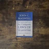 THE 17 INPUTABLE LAWS OF TEAMWORK (17 LAW FOR BUILDING WORK AND TEAM) - JOHN C. MAXWELL