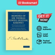 Memoirs Of Sir Thomas Fowell Buxton Baronet - Paperback - English - 9781108020251
