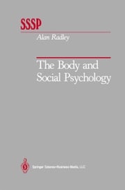 The Body and Social Psychology Alan Radley