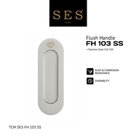 Handle Tanam Pintu Geser / Flush Pull SES FH 103 SS Sus 304
