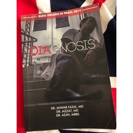DIAGNOSIS by DR ANWAR FAZAL, DR AIZZAT, DR AZAH