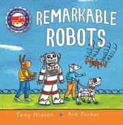 Amazing Machines: Remarkable Robots Tony Mitton