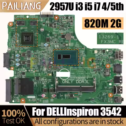For Dell Inspiron 3542 Notebook Mainboard 13269-1 2957U i3 i5 i7 4/5th Gen 820M 2G 00XDMH 0T7TC4 Lap