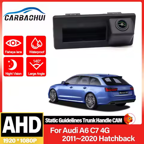 Car Rear View Camera For Audi A6 C7 4G 2011~2019 2020 Hatchback Backup Trunk Handle Camera Reversing