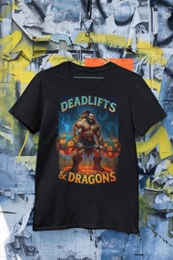 Deadlifts and Dragons Shirt Muscle-RPG Fantasy Meme Tee with Barbarian Lifter and Giant Dice For Tab
