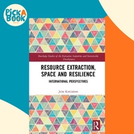 [100% Original Books] - Resource Extraction, Space and Resilience : Inter by Juha Kotilainen (UK edi