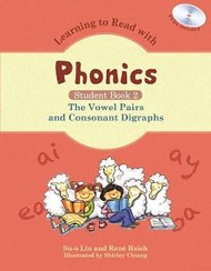 Learning to Read with Phonics 英語字母拼讀法：Student Book 2:The Vowel Pairs and Consonant Digraphs母音組和特殊子音的發音